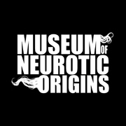 Museum of Neurotic Origins