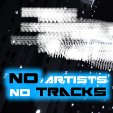 No Artists No Tracks