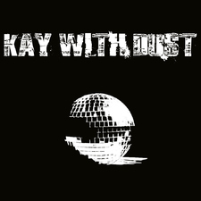 Kay With Dust