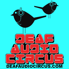 Deaf Audio Circus