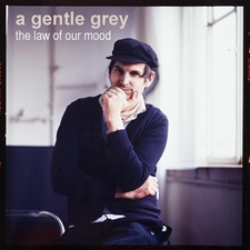 A Gentle Grey