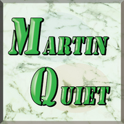 Martin Quiet