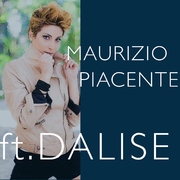 Maurizio Piacente feat. Dalise