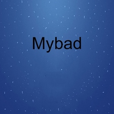 Mybad
