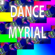Dance Myrial