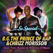 B.G. The Prince of Rap & Chrizz Morisson feat. Timi Kullai & Pamela O'Neal