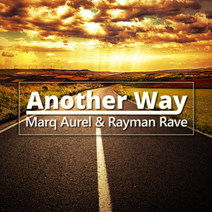 [Obrazek: cover_MarqAurel&RaymanRave_AnotherWay_KhbMusic.jpg]