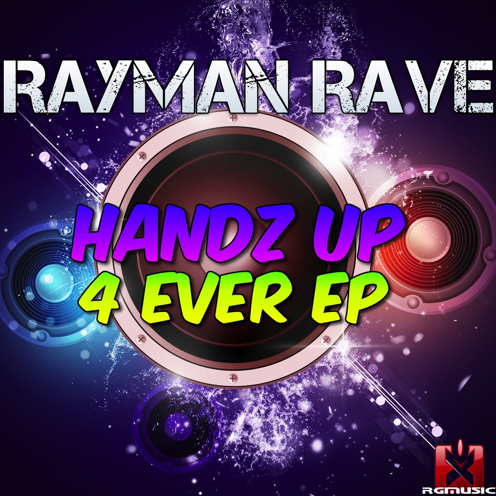 [Obrazek: cover_RaymanRave_Handzup4Ever-EP_RgmusicRecords.jpg]