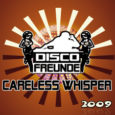 Careless Whisper 2009