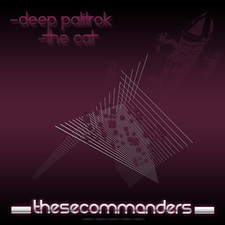 Deep Palitrok / The Cat
