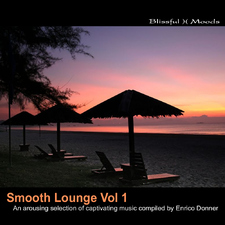 Smooth Lounge Vol.1 an arousing selection of captivating music compiled by Enrico Donner