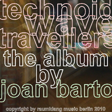 Technoid Wave Travellers