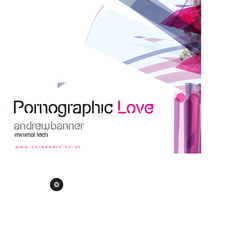 Pornographic Love