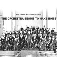 The Orchestra Begins to Make Noise