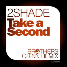 Take a Second (Brothers Grinn Remixes)
