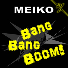 Bang Bang Boom!