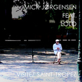 Mick Jørgensen - Visitez Saint-Tropez