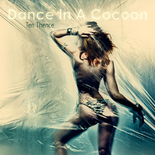 Dance in a Cocoon