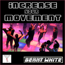 Increase Your Movement
