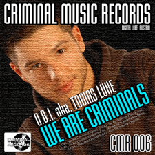 We Are Criminals