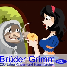 Brüder Grimm - 200 Jahre Kinder Und Hausmärchen Vol.2