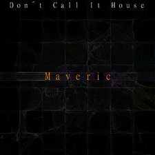 Don't Call It House