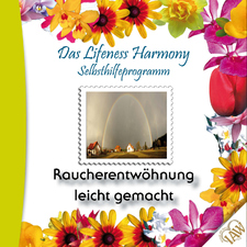 Das Lifeness Harmony Selbsthilfeprogramm: Raucherentwöhnung leicht gemacht