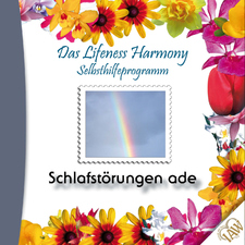 Das Lifeness Harmony Selbsthilfeprogramm: Schlafstörungen ade 