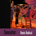 Sensistar - Roots Radical