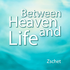 Between Heaven and Life