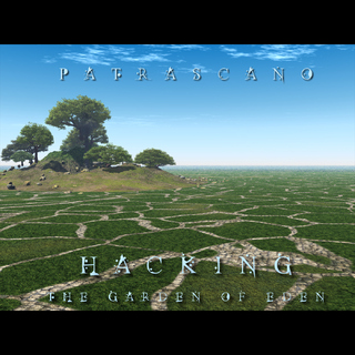 Patrascano Hacking The Garden Of Eden