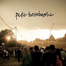 Pete Bombastic