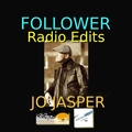 Jo Jasper - Follower (Radio Edits)