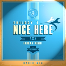 Nice Here Trilogy 1 - Friday Night 