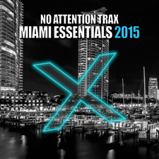 No Attention Trax Miami Essentials 2015