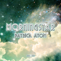 Patrick Atom - Morningstar (2015 Mix)