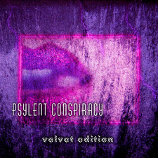 Psylent Conspiracy - Velvet Edition