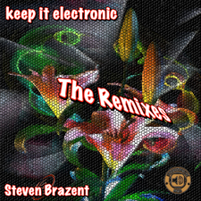 Keep It Electronic - The Remixes