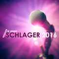 Various Artists - Die neuen Schlager 2016