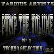 Pump the Volume N°1: Techno Selection