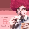 Tonski & Phil Watts - Biscuits