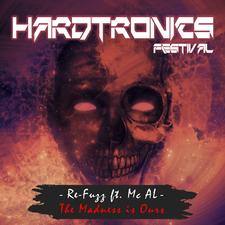 The Madness Is Ours (Hardtronics Festival)