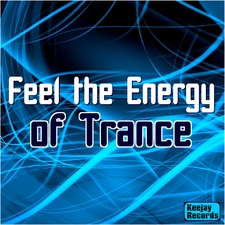 Feel the Energy of Trance
