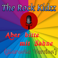 The Rock Kidzz - Aber bitte mit Sahne (Karaoke Version)