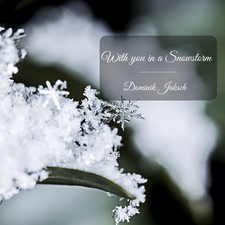 Jaksch: With You in a Snowstorm
