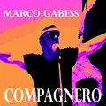 Marco Gabess - Compagnero