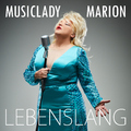 Musiclady Marion - Lebenslang