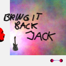 Bring It Back Jack