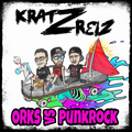 Kratzreiz - Orks vs. Punkrock