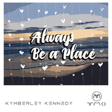 Always Be a Place